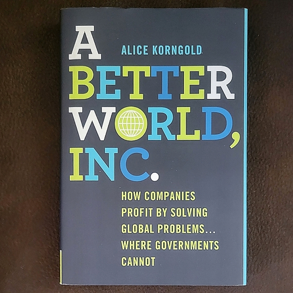 NWT A Better World Inc By Alice Korngold